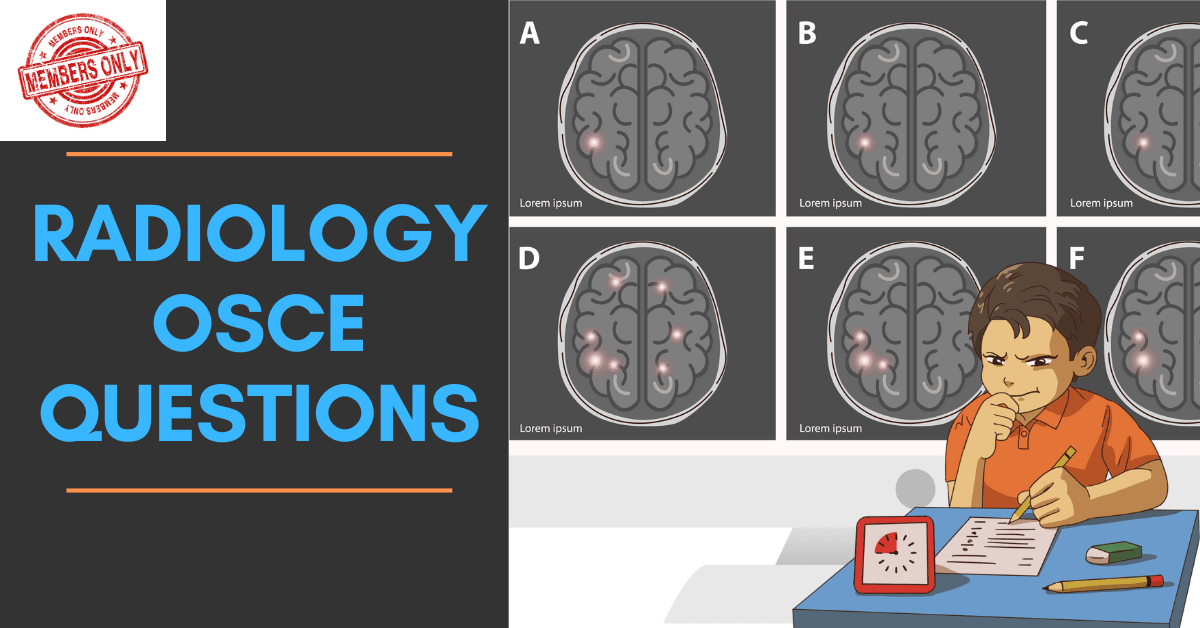 Radiology OSCE Questions